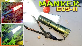 MANKER E05II  FLASHLIGHT FOR ALL SEASON PERFECT FOR CAMPING AND HIKING [upl. by Adamis255]