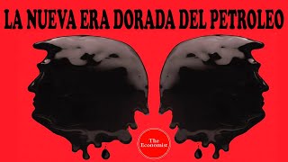 quotLa Era Dorada del Petróleo Cómo el Oro Negroquot La Invasión Silenciosa y el Destino de Estados Unidos [upl. by Leary]