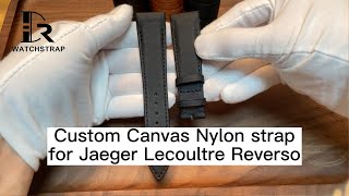 Handmade Canvas watch strap fit for Jaeger Lecoultre Reverso Mens  Drwatchstrap [upl. by Drucilla]