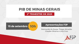 Divulgação dos resultados do PIB de Minas Gerais – 2º Tri2023 [upl. by Robin]