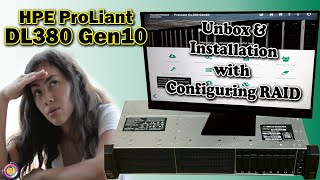 HPE ProLiant DL380 Gen10 Server  Unbox  Raid configure  windows server 2019 Installation [upl. by Niknar]