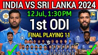 India vs Sri Lanka 1st ODI Match 2024  India vs Sri Lanka 1st ODI Playing 11  Ind vs Sl 2024 [upl. by Revorg]