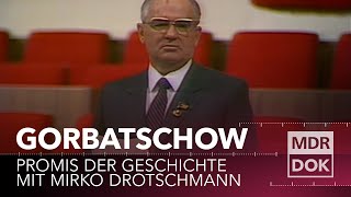 Gorbatschow erklärt  Promis der Geschichte mit Mirko Drotschmann  MDR DOK [upl. by Waldo]