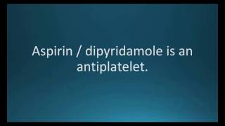 How to pronounce aspirin  dypyridamole Aggrenox Memorizing Pharmacology Flashcard [upl. by Ellehcirt213]