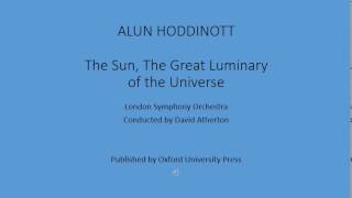 Alun Hoddinott  The Sun The Great Luminary Of The Universe [upl. by Husain]