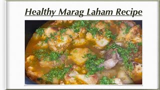 Healthy Marag Laham Recipe [upl. by Menashem]