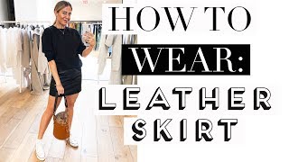 HOW TO STYLE A LEATHER SKIRT ALL SIZES [upl. by Colene]