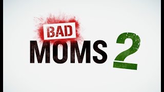 BAD MOMS 2  NU IN DE BIOSCOOP [upl. by Lleynad]