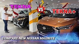 COMPARE NISSAN MAGNITE TEKNA vs TEKNA 2024  Kounsi Aapko Leni Chahiye [upl. by Ahswat]