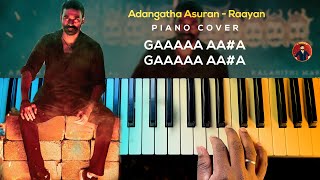 Adangatha Asuran  Raayan Song Piano Cover with NOTES  AJ Shangarjan  AJS [upl. by Aicilif904]