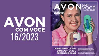 REVISTA AVON COM VOCÊ CAMPANHA 162023 GUIA DE REPRESENTANTES [upl. by Wong]