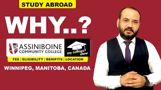 WHY ASSINIBOINE COMMUNITY COLLEGE WINNIPEG MANITOBA CANADA  STUDY ABROAD VISA [upl. by Sanburn]