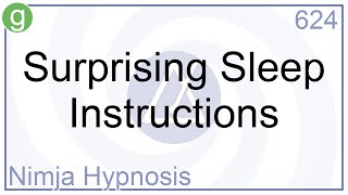 Surprising Sleep Instructions  Hypnosis [upl. by Adlesirg559]