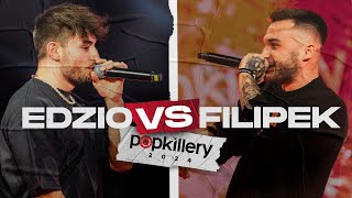 EDZIO vs FILIPEK  Bitwa specjalna POPKILLERY 2024 [upl. by Kirbie397]