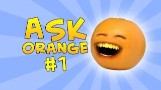 Annoying Orange  Ask Orange 1 [upl. by Ydnas]