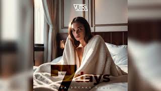 Seven Days Vutra Breaks Remix [upl. by Zacarias]