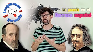 LA POESÍA EN EL BARROCO ESPAÑOL Lengüeando que es gerundio [upl. by Darlleen]