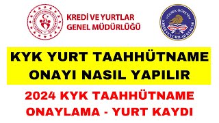 KYK Yurt Taahhütname Onayı Nasıl Yapılır  KYK Taahhütname Onaylama [upl. by Mark693]