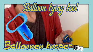 ballon knoper  balloon tying tool  knot tying tool ballonnenhondje [upl. by Elleira405]