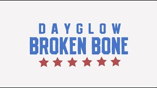 Dayglow  Broken Bone Official Lyric Video [upl. by Yar]