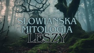 Mitologia Słowiańska Leszy mitologia słowianie historia slavicmythology legendy bestiary [upl. by Cthrine35]