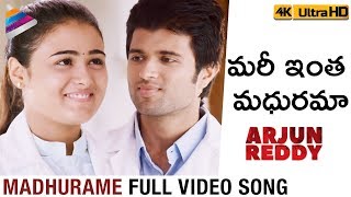 Madhurame Full Video Song 4K  Arjun Reddy Full Video Songs  Vijay Deverakonda  Shalini Pandey [upl. by Ymorej914]