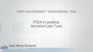 Mochi Sismondi  05  FOIA in pratica istruzioni per luso [upl. by Atteynek]