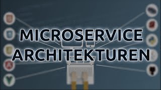 Microservice Architekturen  Softwareengineering [upl. by Earehc]