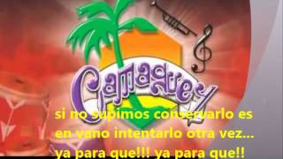 Ya para que  Camaguey letra [upl. by Koehler]