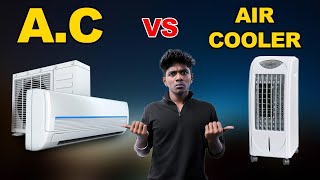 AC or Air Cooler  Pros amp Cons of buying AC amp Air Cooler  வெயில் காலத்துக்கு எது நல்லது [upl. by Nylecoj106]