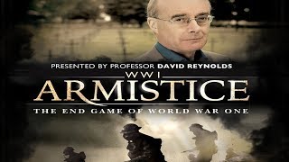 The Great War Armistice WWI Documentary HD [upl. by Filberto]