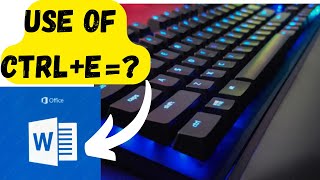 Uses Of Ctrl  E In MS Word  MS Word Shortcut Keys  Control Keys [upl. by Yekcaj]