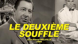 LE DEUXIÈME SOUFFLE 1966 N°13 Paul MEURISSE Lino VENTURA Christine FABREGA Michel CONSTANTIN [upl. by Luckett229]