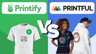 PRINTIFY v PRINTFUL  Features Pros amp Cons and Pricing [upl. by Welcy670]