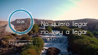 Oasis Ministry  Si Tu Presencia Conmigo No Va Video Lyric Oficial [upl. by Aletsirc]