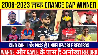 Orange Cap Winners of IPL All Seasons  IPL Orange Cap Winners List From 20082023 IPL all Records [upl. by Rochette]