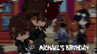 Michaels Birthday  FNaF  Gacha  almost3k special [upl. by Bunns41]