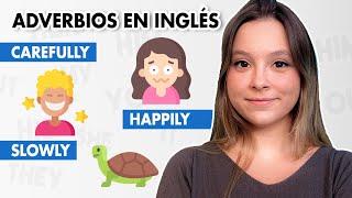 CONOCE los Adverbios en Inglés Explicación y Ejemplos [upl. by Harras]