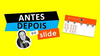 ANTES E DEPOIS DO SLIDE ORGANOGRAMA [upl. by Putnem]