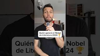 El Nobel de Literatura 2024 🏆 [upl. by Nelleeus]