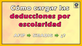 🟢 Cómo informar en SiRADIG las DEDUCCIONES por GASTOS EDUCATIVOS  GANANCIAS 🟢 [upl. by Atinar251]