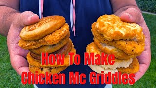 How To Make Chicken Mc Griddles [upl. by Dallon893]