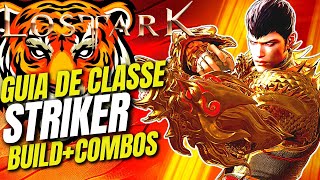 GUIA STRIKER BUILD COMBOS E DICAS LOST ARK [upl. by Loren]