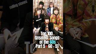 Top 100 Greatest Songs of 60s Part 5  60 to 51 top100 music top10 60smusic [upl. by Aigil]