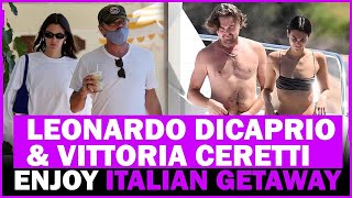 Leonardo DiCaprio and Vittoria Ceretti Enjoy Italian Getaway [upl. by Durware]