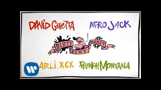 David Guetta amp Afrojack  Dirty Sexy Money feat Charli XCX amp French Montana Lyric Video [upl. by Ylrae]