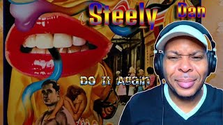 Steely Dan  Do It Again First Time Reaction I Love It 🙌🕺❤ [upl. by Noyart]