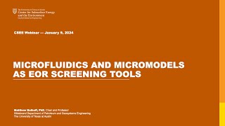 January 2024 Microfluidics and Micromodels as EOR Screening Tools [upl. by Bluhm501]