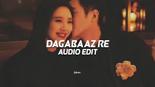 dagabaaz re  「edit audio」 [upl. by Fara73]