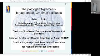 Dr Brian Balin The Pathogen Hypothesis of LateOnset Alzheimers [upl. by Ardnahc]